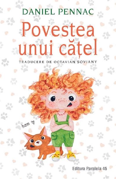 Cartea Povestea unui catel - Daniel Pennac