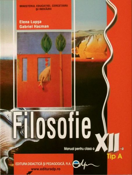 Cartea Manual filosofie clasa 12 Tip A de Elena Lupsa, Gabriel Hacman