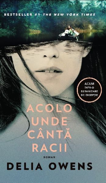 Acolo unde canta racii – Delia Owens