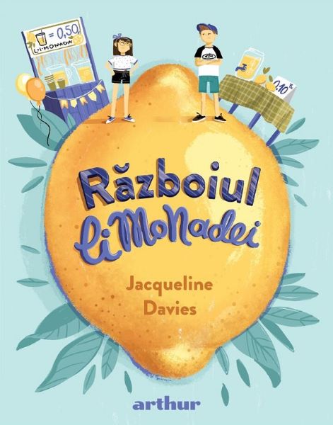 Cartea Razboiul limonadei - Jacqueline Davies