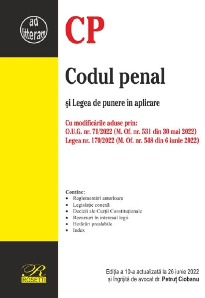 Cartea Codul penal si Legea de punere in aplicare. Act. iunie 2022 - Petrut Ciobanu
