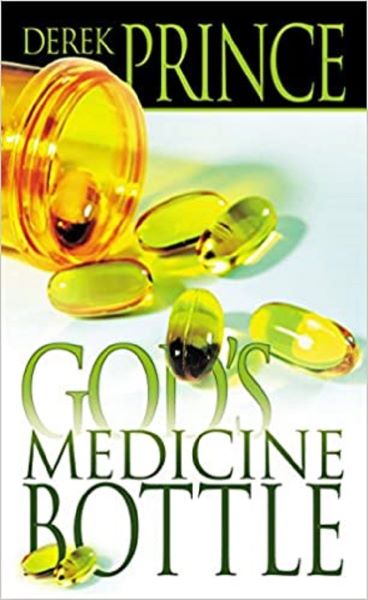 Cartea God's Medicine Bottle de Derek Prince