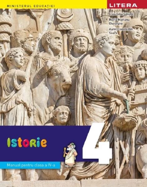 Cartea Istorie - Clasa 4 - Manual de Maria Mariana Gheorghe, Irina Ema Savuta, Aurel Constantin Soare
