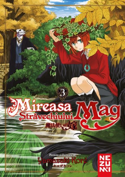 Cartea Mireasa Stravechiului Mag Vol.3 de Yamazaki Kore