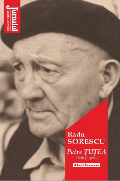 Cartea Petre Tutea. Viata si opera de Radu Sorescu