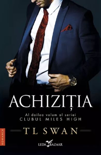 Cartea Achizitia. Seria Clubul Miles High Vol.2 - TL Swan