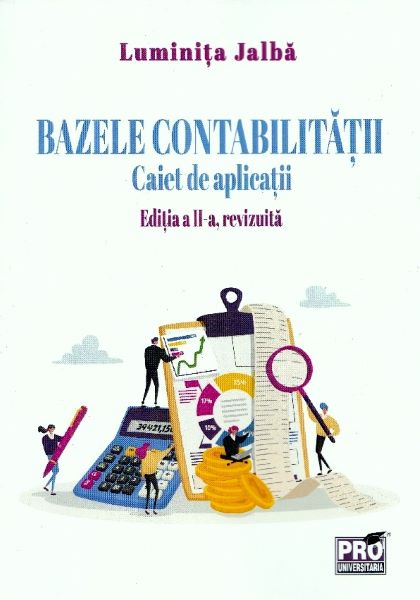 Cartea Bazele contabilitatii. Caiet de aplicatii - Luminita Jalba