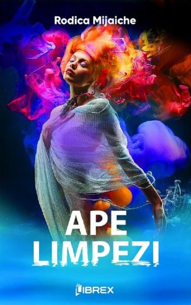 Cartea Ape limpezi - Rodica Mijaiche