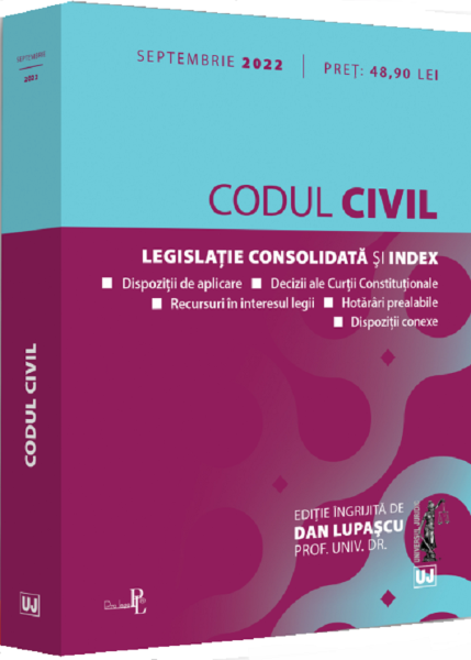 Cartea Codul civil Septembrie 2022 de Dan Lupascu