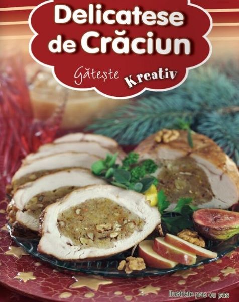 Cartea delicatese de craciun de * * * – Editura KREATIV