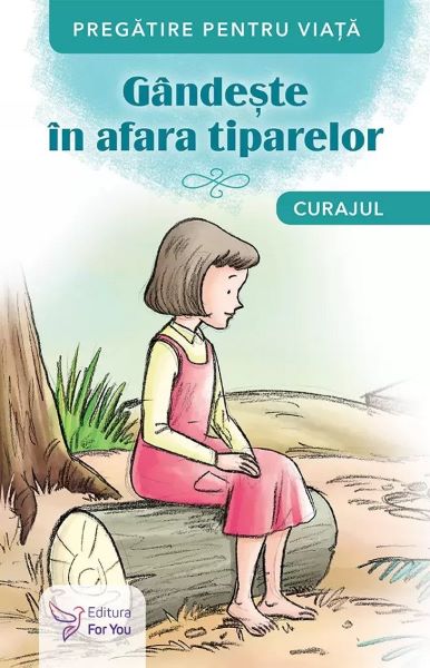 gandeste in afara tiparelor. curajul, * * * – copertă