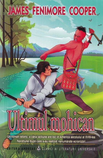 Cartea Ultimul mohican de James Femimore Cooper