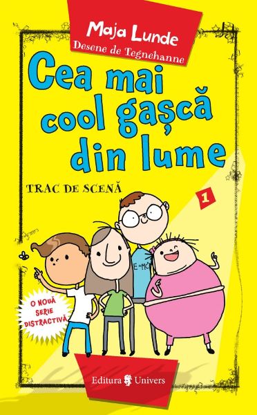 Cartea Cea mai cool gasca din lume. Trac de scena - Maja Lunde