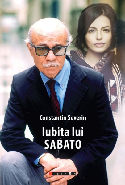 Cartea Iubita lui Sabato - Constantin Severin