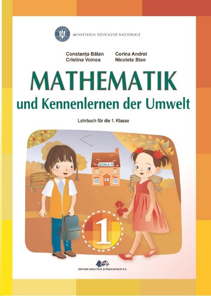 Cartea Matematica - Clasa 1 - Manual in limba germana de Constanta Balan, Corina Andrei, Cristina Voinea, Nicoleta Stan