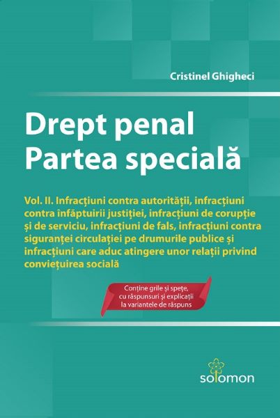 Cartea Drept penal. Partea speciala Vol.2 de Cristinel Ghigheci