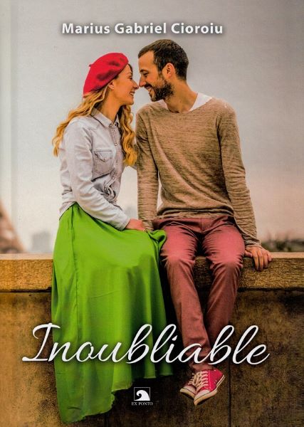 Cartea Inoubliable de Marius Gabriel Cioroiu