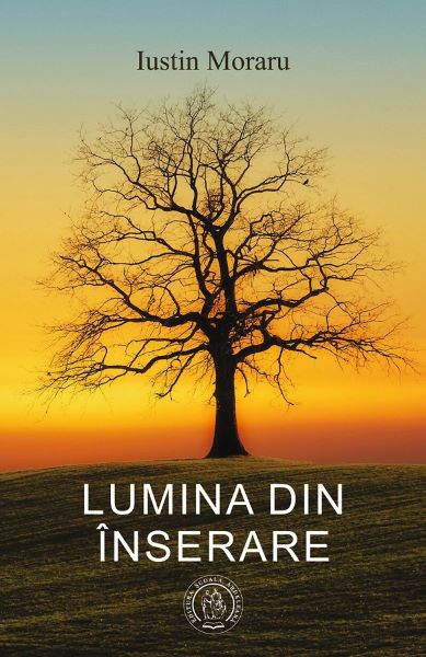 Cartea Lumina din inserare de Iustin Moraru