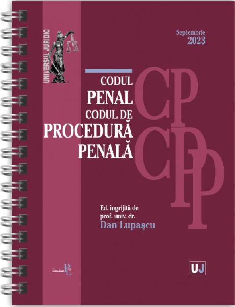 Codul penal si Codul de procedura penala Septembrie 2023 Ed. Spiralata, Dan Lupascu – copertă