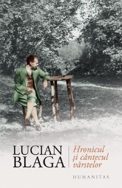 Cartea Hronicul si cantecul varstelor de Lucian Blaga