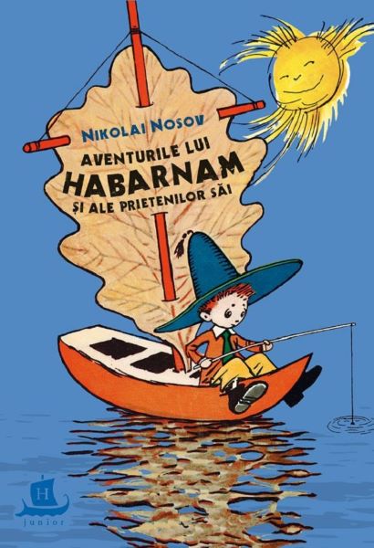 Cartea Aventurile lui Habarnam si ale prietenilor sai