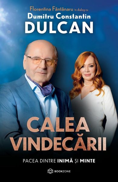 Calea vindecarii, Dumitru Constantin Dulcan, Florentina Fantanaru – copertă