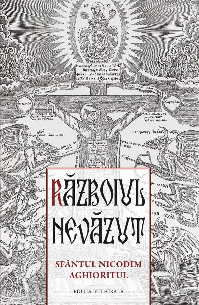 Cartea Razboiul nevazut. Sfantul Nicodim Aghioritul