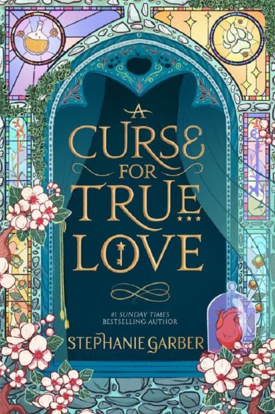 Cartea A Curse for True Love. Once Upon A Broken Heart #3