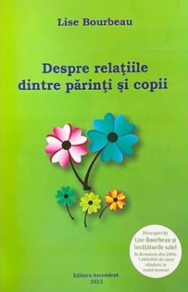 Depre relatiile dintre parinti si copii – Lise Bourbeau