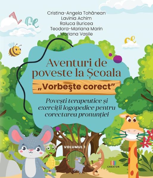 Cartea Aventuri de poveste la Scoala. Vorbeste corect Vol.1