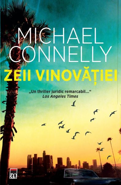 Cartea Zeii vinovatiei de Michael Connelly