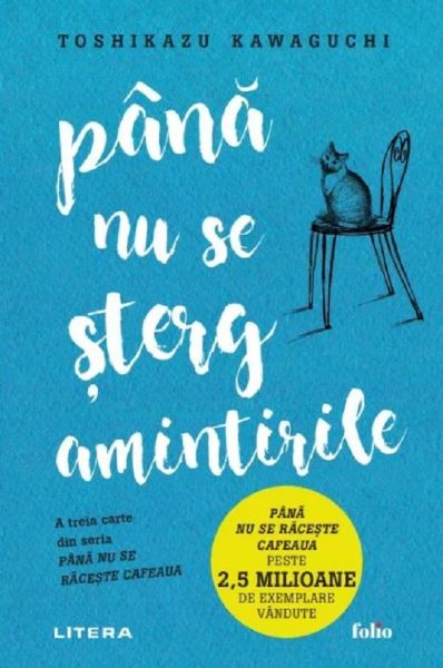 Cartea Pana nu se sterg amintirile