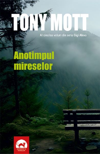 Cartea Anotimpul mireselor. Seria Gigi Alexa Vol.5 de Tony Mott
