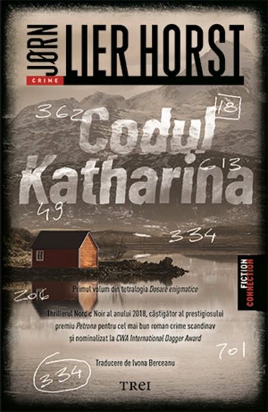 Cartea Codul Katharina. Seria Dosare enigmatice Vol.1 de Jorn Lier Horst