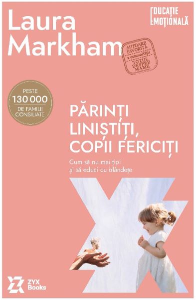 Cartea Parinti linistiti, copii fericiti