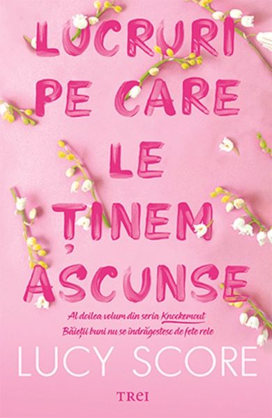 Cartea Lucruri pe care le tinem ascunse. Seria Knockemout Vol.2