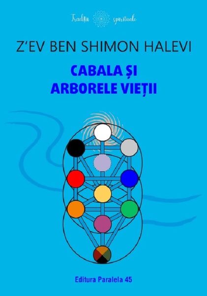Cartea Cabala si Arborele Vietii de Z\'Ev Ben Shimon Halevi