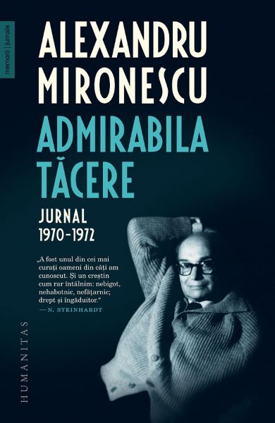 Cartea Admirabila tacere. Jurnal 1970-1972