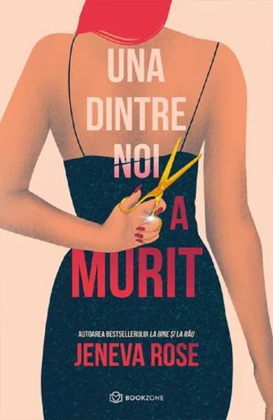 Cartea Una dintre noi a murit de Jeneva Rose