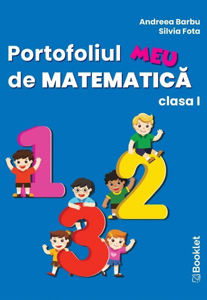 Cartea Portofoliul meu de Matematica - Clasa 1