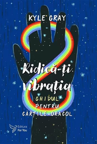 Cartea Ridica-ti vibratia. Set ghid + carti-oracol