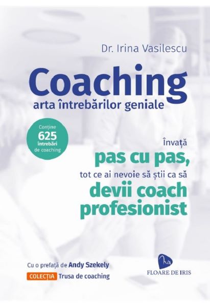 Coaching. Arta intrebarilor geniale, Irina Vasilescu – copertă