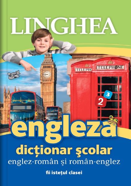 Cartea Dictionar scolar englez-roman si roman-englez Ed.2 – Editura LINGHEA