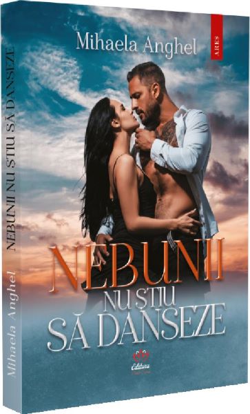 Cartea Nebunii nu stiu sa danseze de Mihaela Anghel