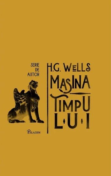 Cartea Masina timpului de H.g Wells