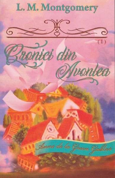 Cartea Cronici din Avonlea de L.M. Montgomery