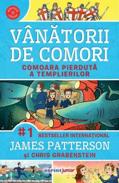 Cartea Vanatorii de comori Vol.8: Comoara pierduta a templierilor de James Patterson, Chris Grabenstein