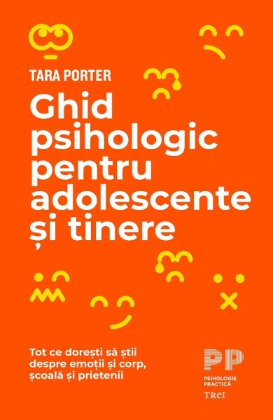 Cartea Ghid psihologic pentru adolescente si tinere de Tara Porter