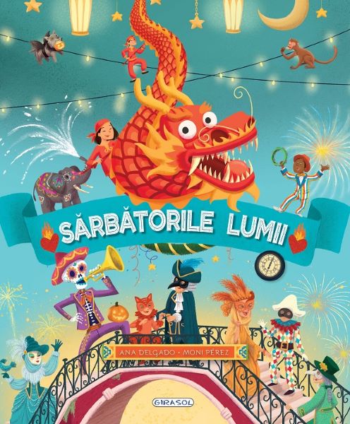 Cartea Sarbatorile Lumii de Ana Delgado
