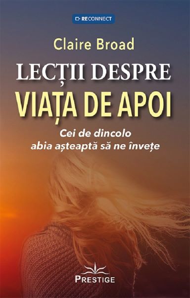 Cartea Lectii despre viata de apoi de Claire Broad